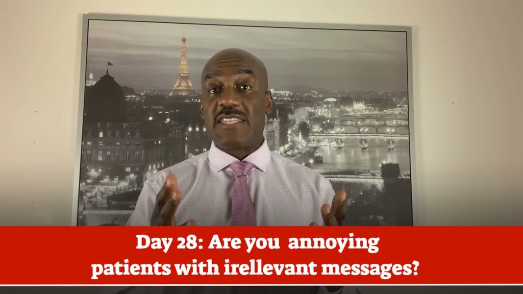 Day #28 of 75 - Sending irrelevant messages to patients?