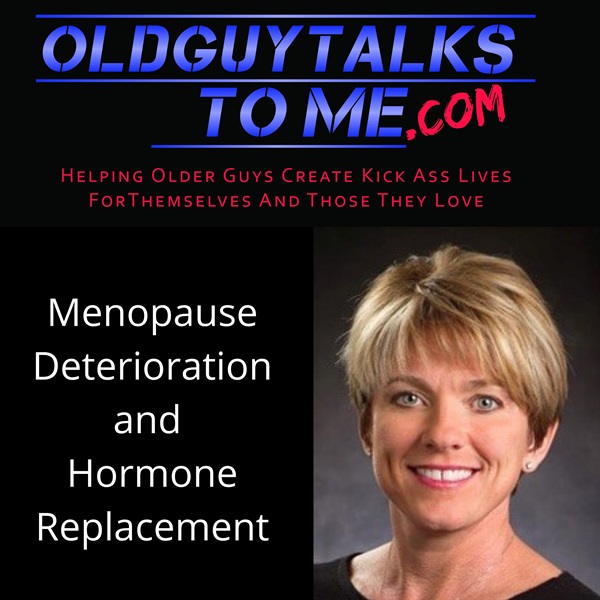 9. MENOPAUSE DETERIORATION w/Angie Nichols