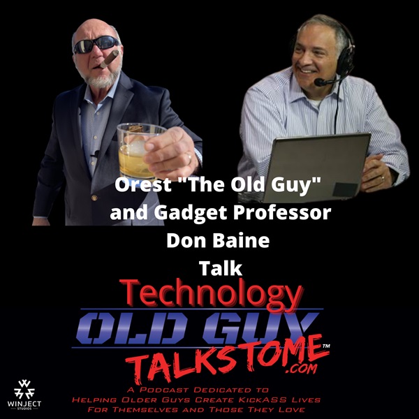 65. Old Guy Talks to "The Gadget Professor"