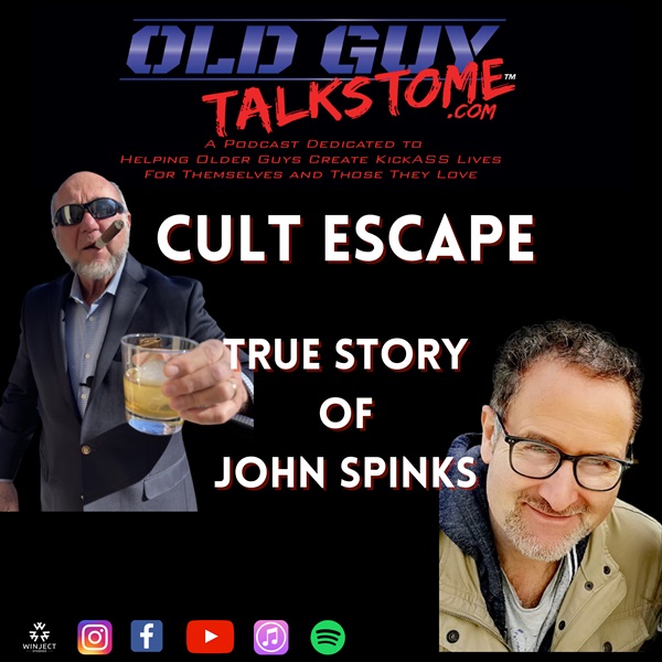 87. CULT ESCAPE: True Story of John Spinks