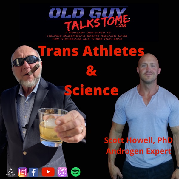 89. Scott Howell PhD: Do Trans Athletes Have a Competitive Advantage in Women’s Sports?