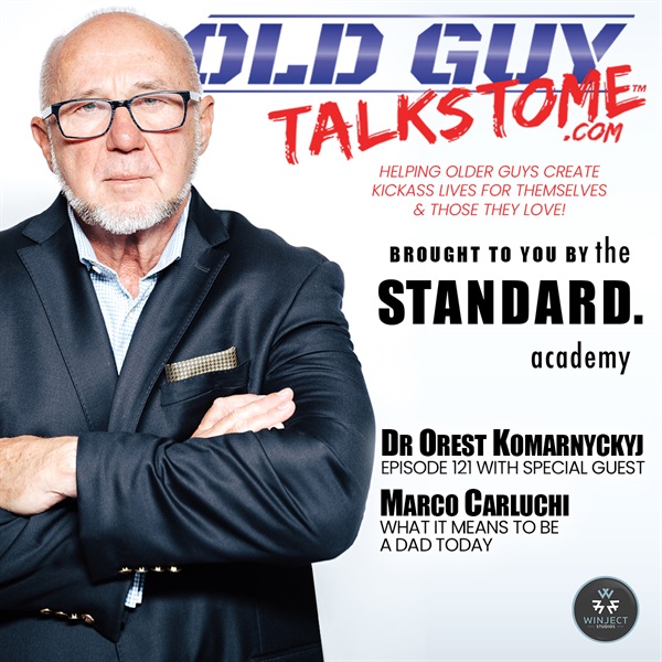 121. What It Means To Be A Dad Today?