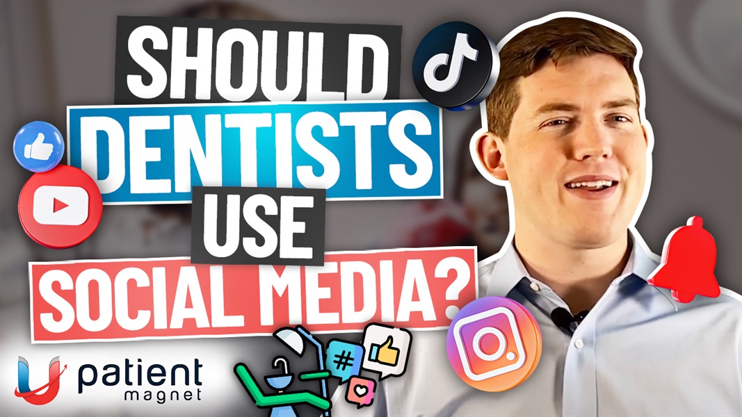 Should Dentists Use Social Media for Marketing?