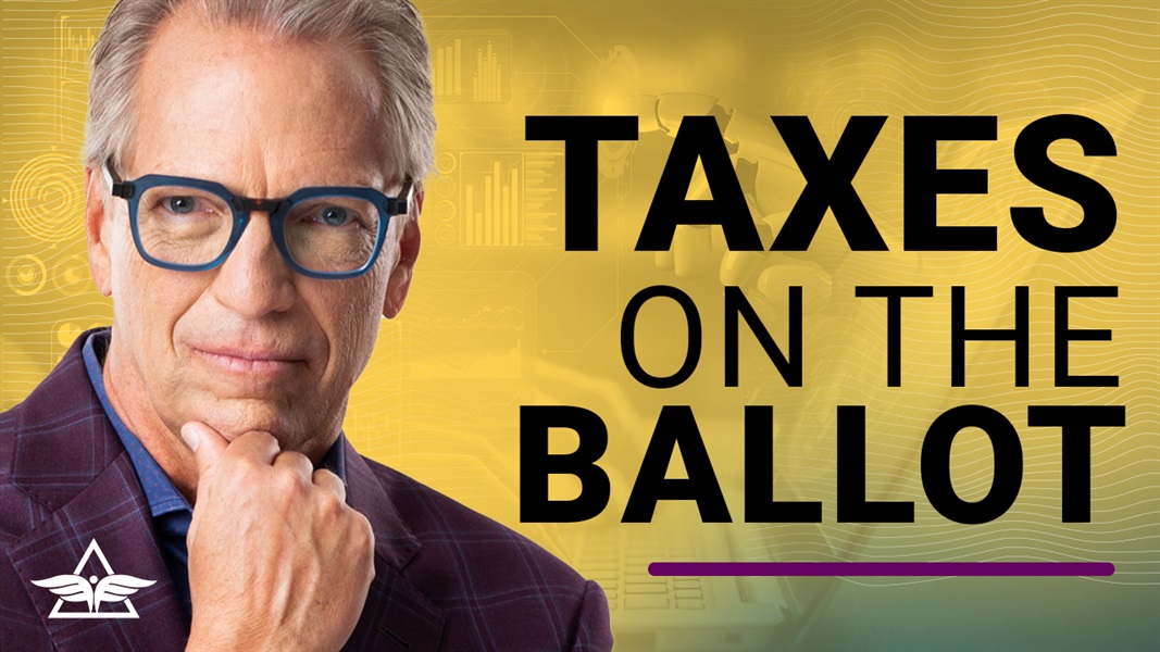 The WealthAbility Show #169 - How Taxes on the Ballot Will Impact You w/ Ken Kies