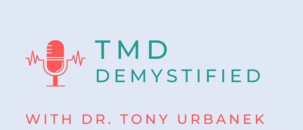 TMD Demystified- Episode 167: "The Public and Professional Consensus Regarding TMD/TMJ”