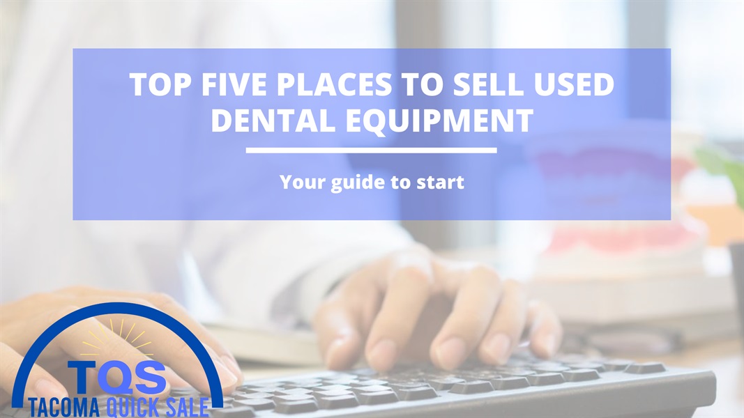 Tips on how and where to sell your dental equipment.