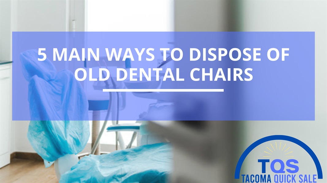 5 Main Ways to Dispose of Old Dental Chairs