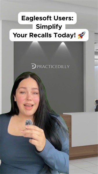 Eaglesoft Users: Make Patient Recalls Quick and Easy!