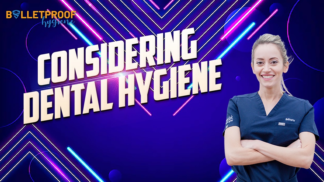 VISION AND PURPOSE: Considering Dental Hygiene