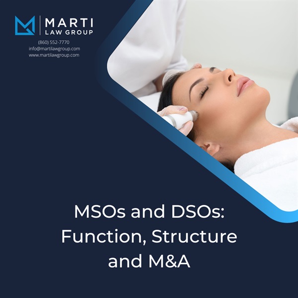 MSOs and DSOs: What You Need to Know (In Under Six Minutes)