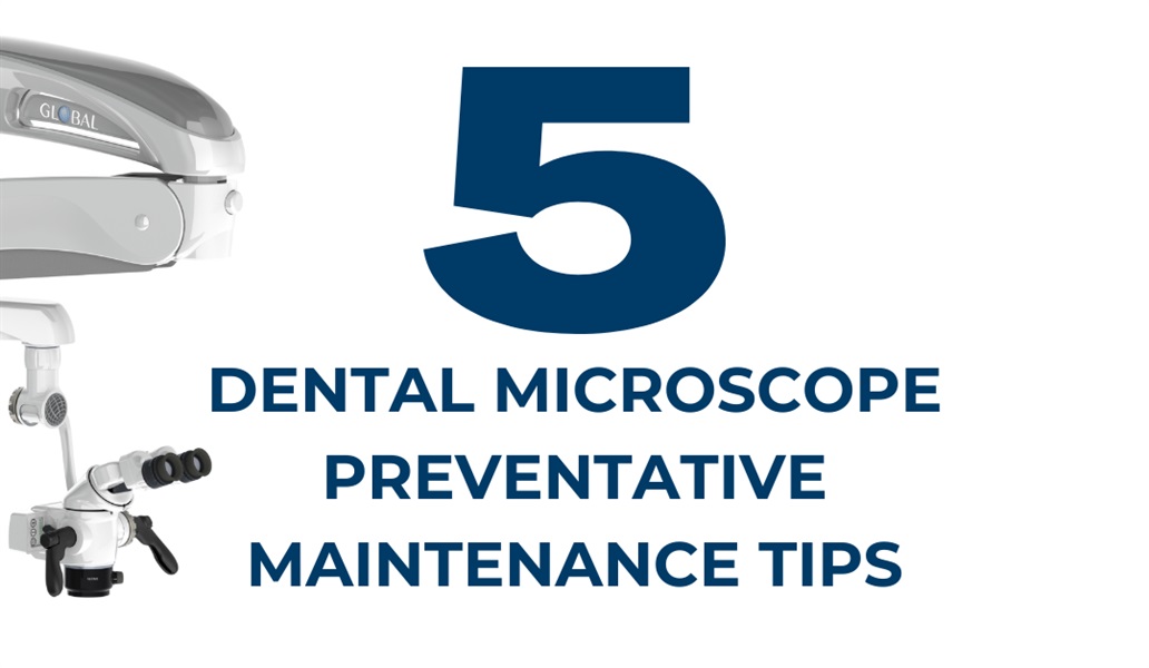 5 Dental Microscope Preventative Maintenance Tips