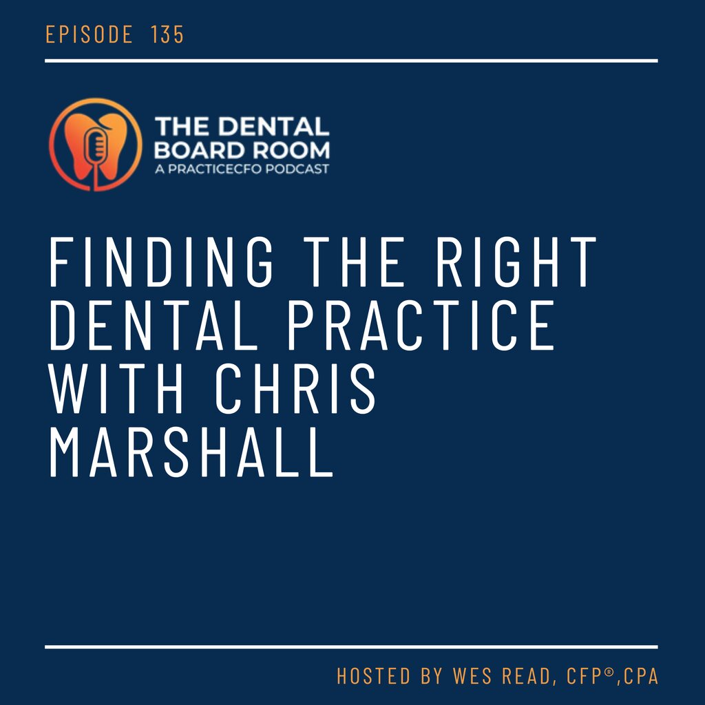 Finding the Right Dental Practice with Chris Marshall