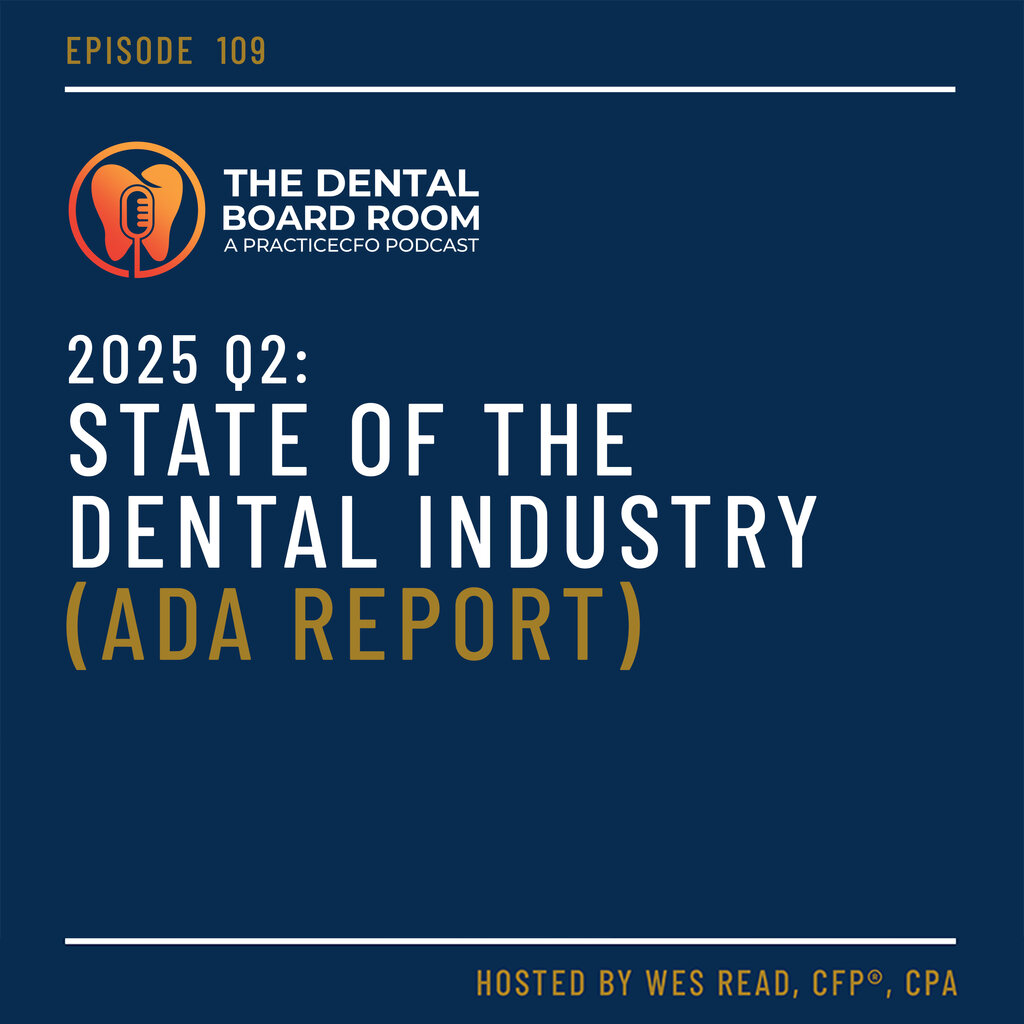 2025 Q2: State of the Dental Industry (ADA Report)