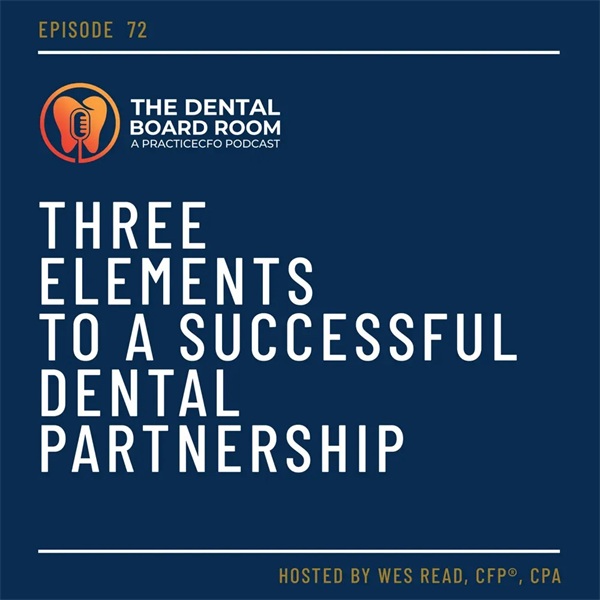 Three elements to a successful dental partnership