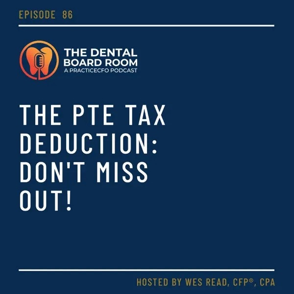 The PTE Tax Deduction: DON'T MISS OUT! The