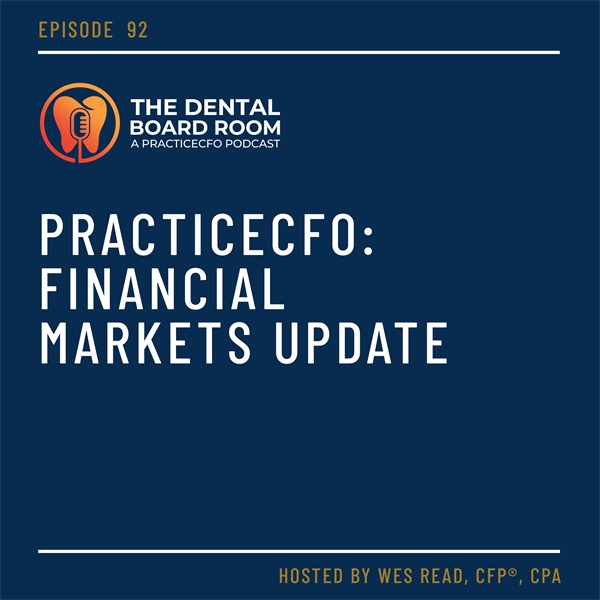 PracticeCFO: Financial Markets Update