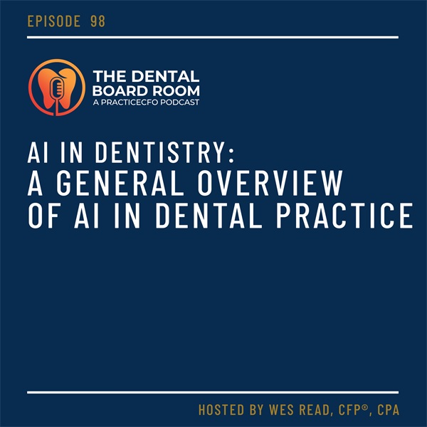 AI in Dentistry: A General Overview of AI in Dental Practice