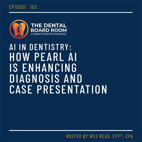 AI in Dentistry: How Pearl AI Is Enhancing Diagnosis and Case