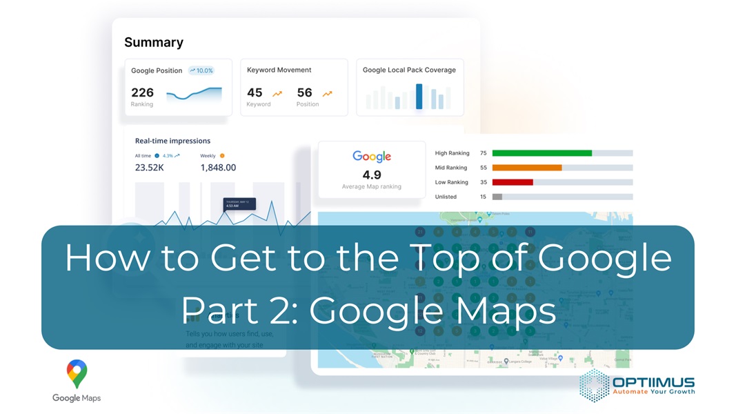 How to Get to the Top of Google: Part 2 – Google Maps