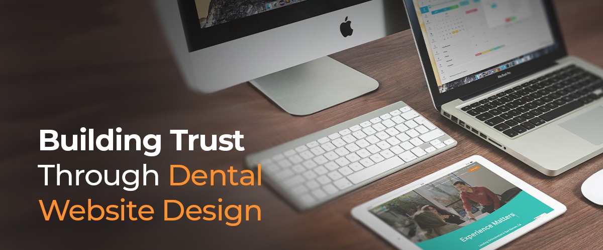 Building Trust Through Dental Website Design