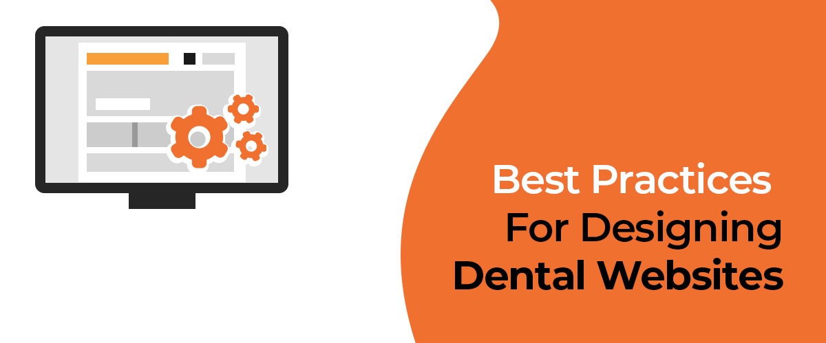 Best Practices for Designing Dental Websites