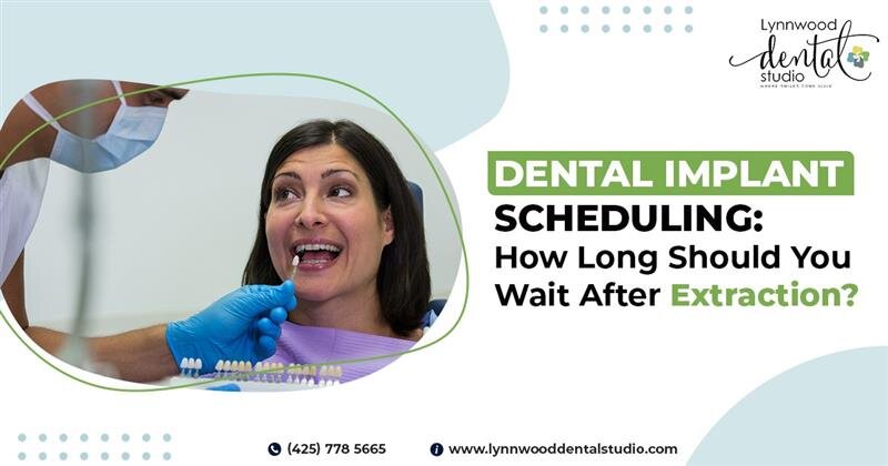 Dental Implant Scheduling: How Long Should You Wait After Extraction?