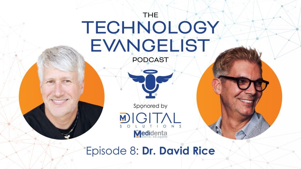 Episode 8: Dr. David Rice Unveils Dentistry’s Future