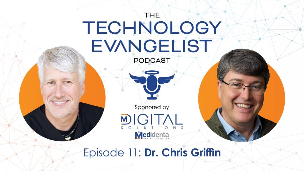 Episode 11: Dr. Chris Griffin on 3D Printing in Dentistry & Innovative Technology