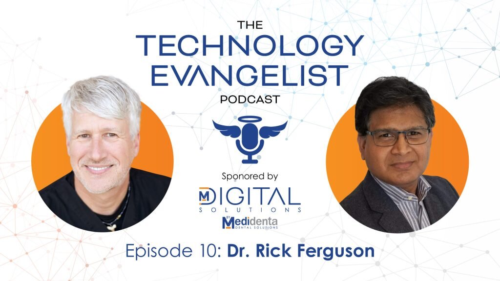 Episode 10: Dr. Rick Ferguson on Pioneering 3D Printing in Dentistry