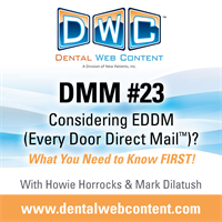 DMM #23: Considering EDDM (Every Door Direct Mail™)? What You Need to Know FIRST!