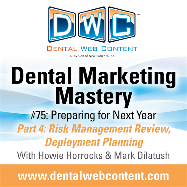 #75: Preparing for Next Year Part 4: Risk Management Review, Deployment Planning