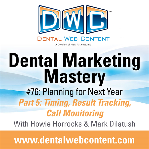 #76: Preparing for Next Year Part 5: Timing, Result Tracking, Call Monitoring