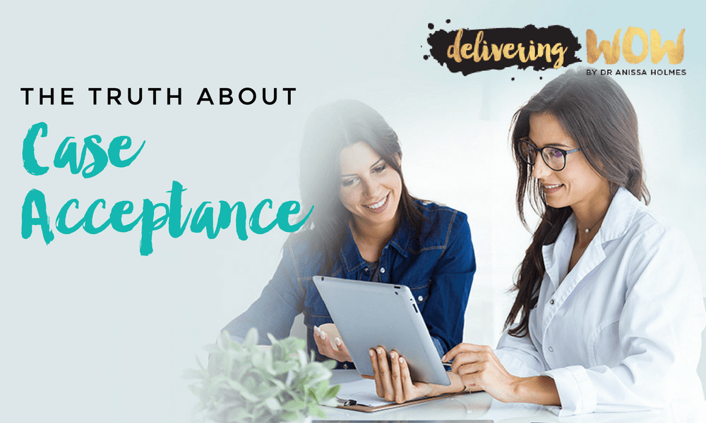 The Truth About Case Acceptance